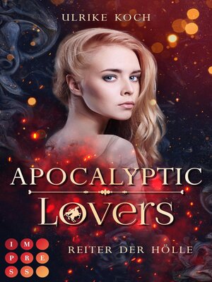 cover image of Apocalyptic Lovers. Reiter der Hölle